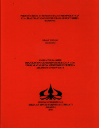 Image of PERANAN ROOM ATTENDANT DALAM MENINGKATKANKUALITAS PELAYANAN DI THE TRANS LUXURY HOTELBANDUNG
