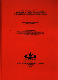 Image of ANALISIS PERSEPSI EVENT ORGANIZERTERHADAP KUALITAS PELAYANAN KONVENSIDI BALAI SIDANG JAKARTA CONVENTION CENTER