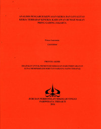 Image of ANALISIS PENGARUH KEPUASAN KERJA DAN LOYALITAS KERJA TERHADAP KINERJA KARYAWAN RUMAH MAKAN PRING GADING JAKARTA