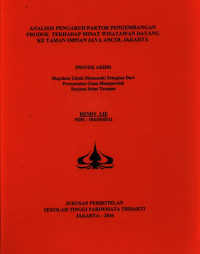 Image of ANALISIS PENGARUH FAKTOR PENGEMBANGAN PRODUK TERHADAP MINAT WISATAWAN DATANGKE TAMAN IMPIAN JAYA ANCOL JAKARTA