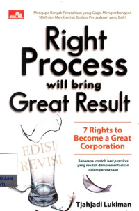 Image of Right process will bring great result : 7 rights to become a great corporation