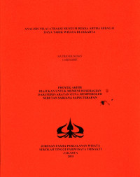 Image of ANALISIS NILAI ATRAKSI MUSEUM REKSA ARTHA DI JAKARTA SEBAGAI DAYA TARIK WISATA.