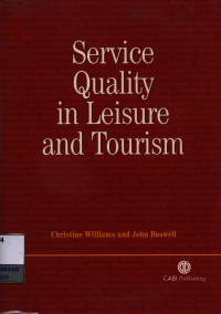 Image of Service quality in leisure and tourism :  by Christine Williams and John Buswell