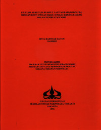 Image of UJI COBA SUBTITUSI RUMPUT LAUT MERAH (PORPHYRA) DENGAN DAUN CINCAU HIJAU (CYCLEA BARBATA MIERS) DALAM PEMBUATAN NORI