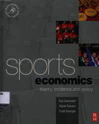 Image of Sport economics : theory, evidence and policy
