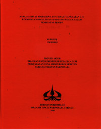 Image of ANALISIS MINAT MAHASISWA STP TRISAKTI ANGKATAN D IV PERHOTELAN REGULER 2012 PADA STUDI KASUS DALAM PEMBUATAN SKRIPSI