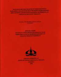 Image of PENGARUH METODE PRAKTIKUM TERHADAP MINAT MAHASISWA DALAM PEMILIHAN PRAKERIN DI DEPARTEMEN SEBUAH HOTEL (STUDI KASUS MAHASIWA D4 PERHOTELAN ANGKATAN 2012 DI STP TRISAKTI).