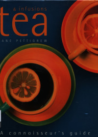 Image of tea & infusions a connoisseur's guide