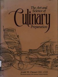 Image of The Art and science of culinary preparation :  a culinarian's manual