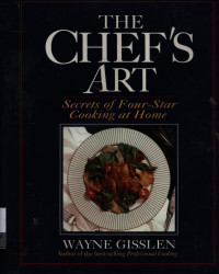 Image of The Chef's art : secrets of four-star cooking at home