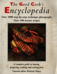 Image of The good cook's encyclopedia : over 1000 step-by-step technique photographs over 100 master recipes