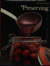 Image of The Good Cook : Preserving