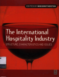 Image of The International hospitality industry : structure, characteristics and issues