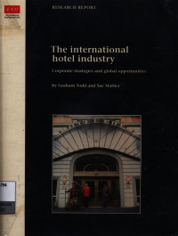 Image of The International Hotel Industry : corporate strategies and global opportunities