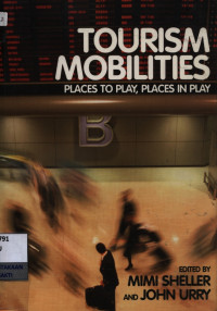 Image of Tourism Mobilities: places to play, places in play