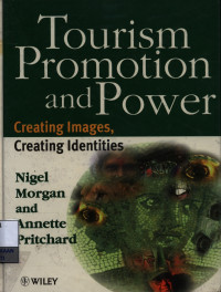 Image of Tourism promotion and power : creating images, creating identities
