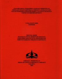Image of ANALISIS MINAT MAHASISWA JURUSAN PERHOTELAN SEKOLAH TINGGI PARIWISATA TRISAKTI ANGKATAN 2013 DALAM PEMILIHAN PRAKTEK KERJA LAPANGAN DI BAGIAN PASTRY DI F&B DEPARTMENT