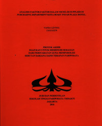 Image of ANALISIS FAKTOR-FAKTOR DALAM MEMILIH SUPPLIER DI PURCHASING DEPARTMENT KOTA BUKIT INDAH PLAZA HOTEL.