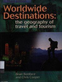 Image of Worldwide destinations : the geography of travel and tourism
