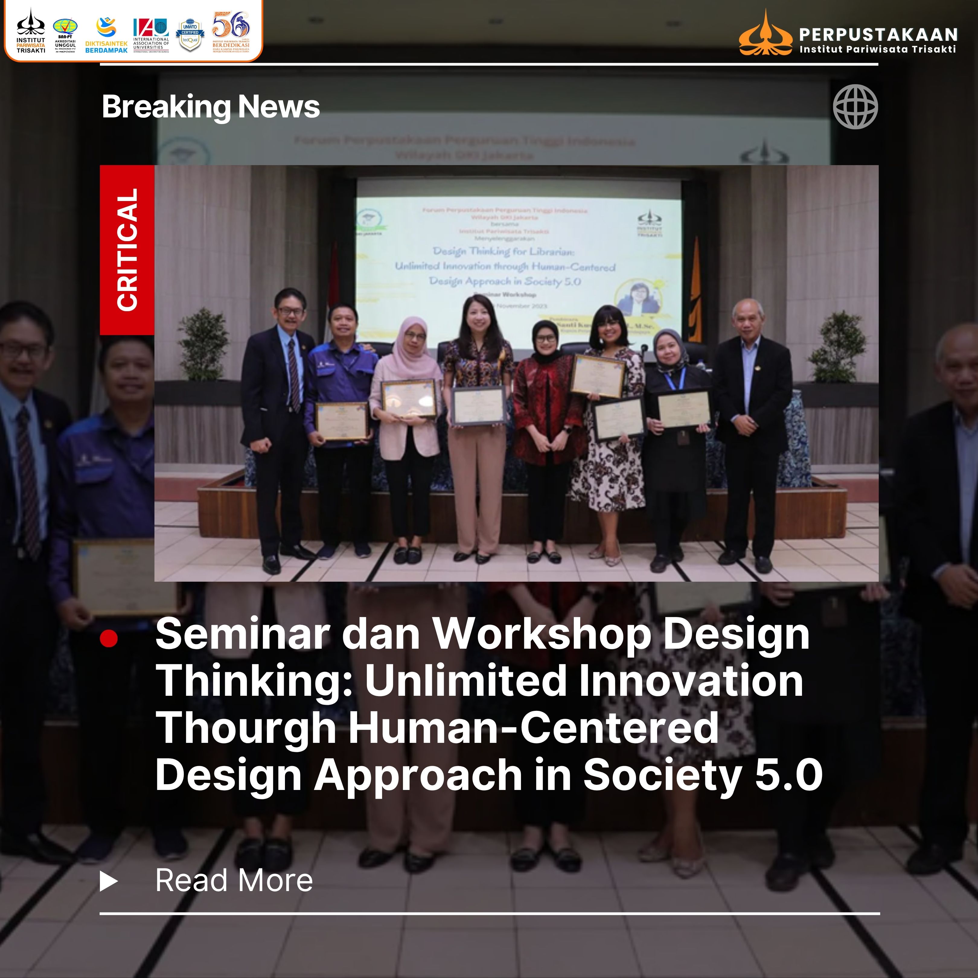 Seminar dan Workshop Design Thinking: Unlimited Innovation Thourgh Human-Centered Design Approach in Society 5.0